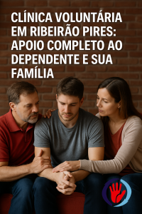 Clínica Voluntária Em Ribeirão Pires: Apoio Completo Ao Dependente E Sua Família 2 Clínica Voluntária