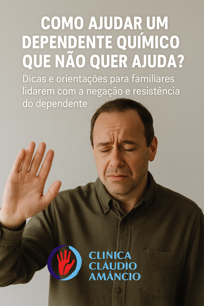 Dependente Químico Que Não Quer Ajuda