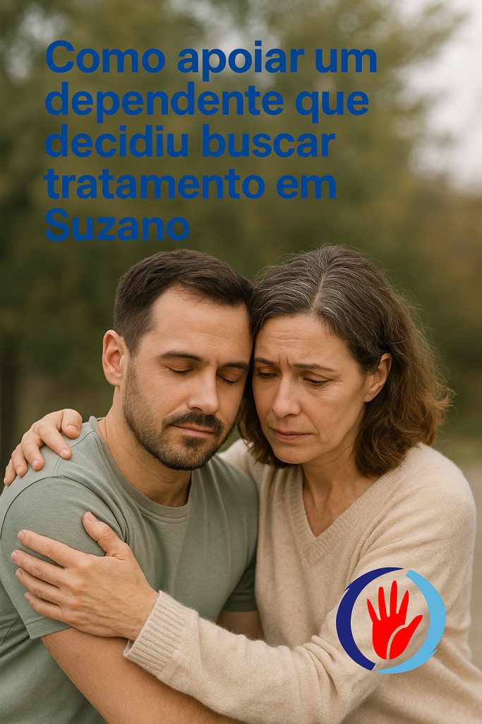 Como Apoiar Um Dependente Que Decidiu Buscar Tratamento Em Suzano